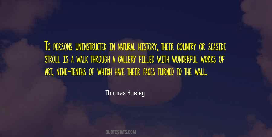 Thomas Huxley Quotes #233988