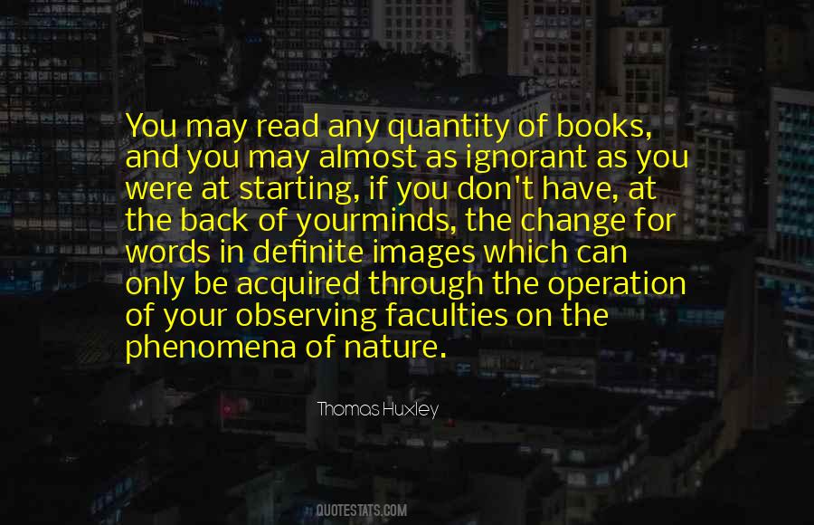 Thomas Huxley Quotes #23512