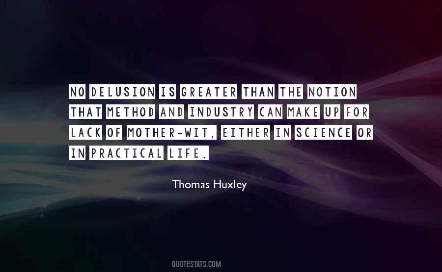 Thomas Huxley Quotes #302471