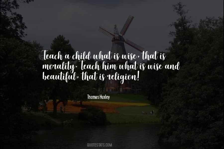 Thomas Huxley Quotes #396197