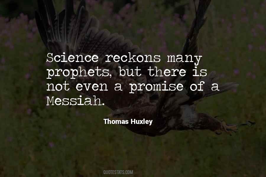 Thomas Huxley Quotes #445995