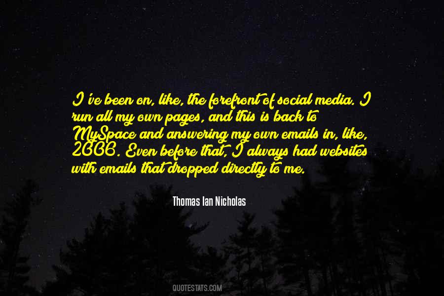 Thomas Ian Nicholas Quotes #1241236