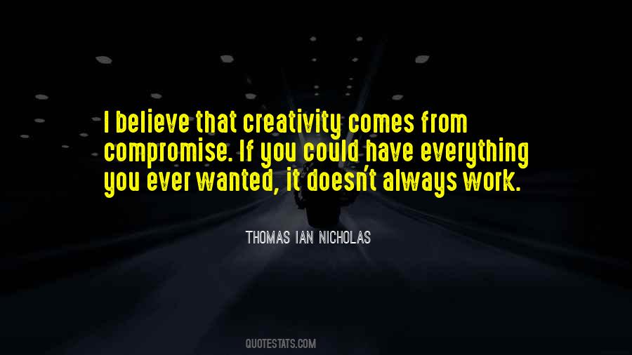 Thomas Ian Nicholas Quotes #541592