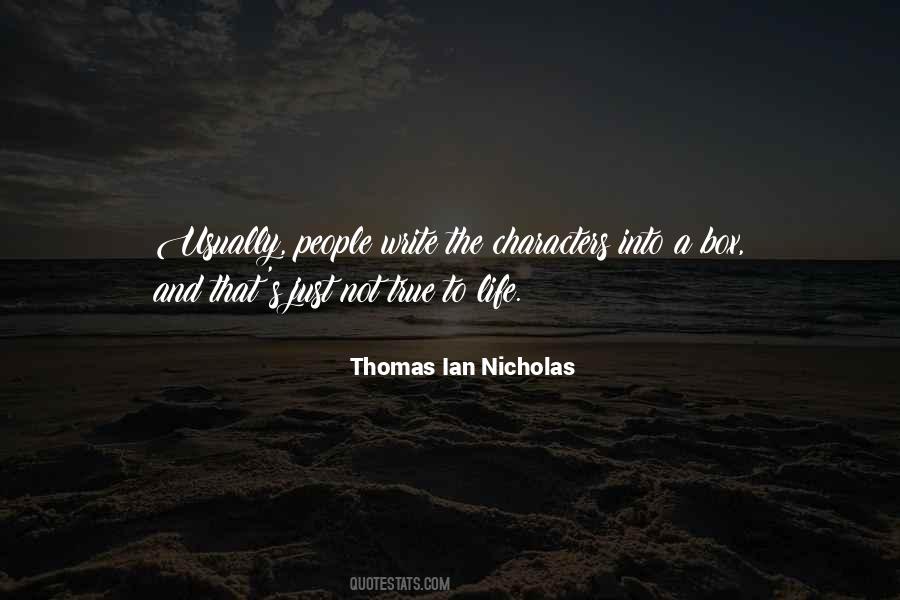 Thomas Ian Nicholas Quotes #578687