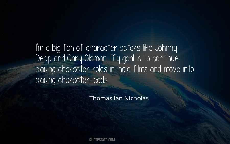 Thomas Ian Nicholas Quotes #98539