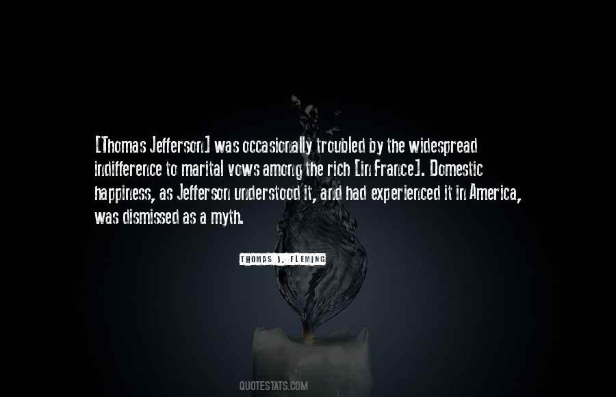 Thomas J. Fleming Quotes #766268