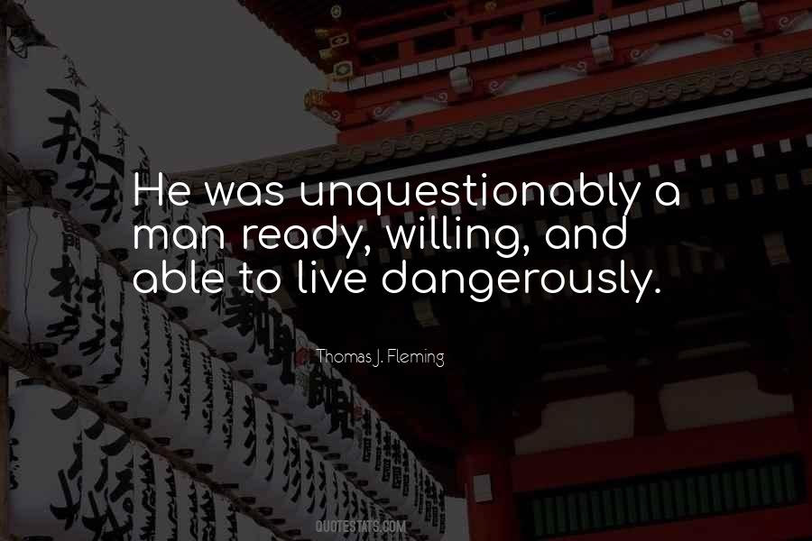 Thomas J. Fleming Quotes #834708