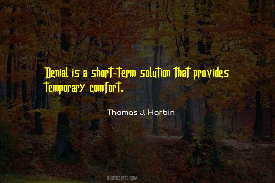 Thomas J. Harbin Quotes #1134860