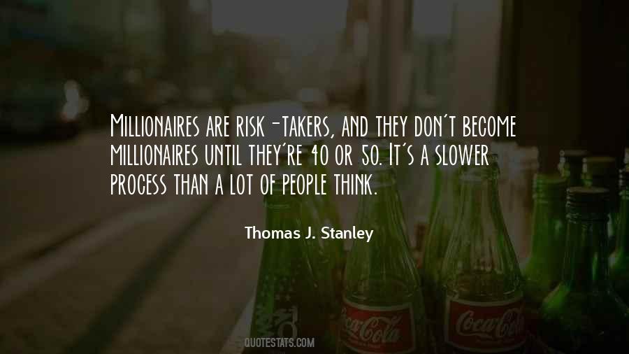 Thomas J. Stanley Quotes #1590993 Thomas J. Stanley Quotes #1590993