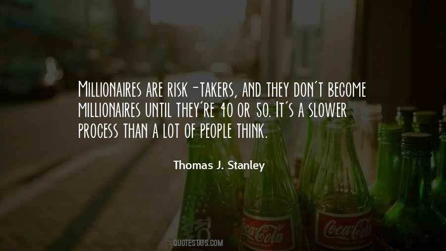 Thomas J. Stanley Quotes #1590993