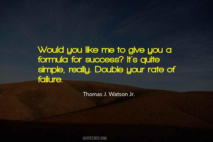 Thomas J. Watson Jr. Quotes #369685