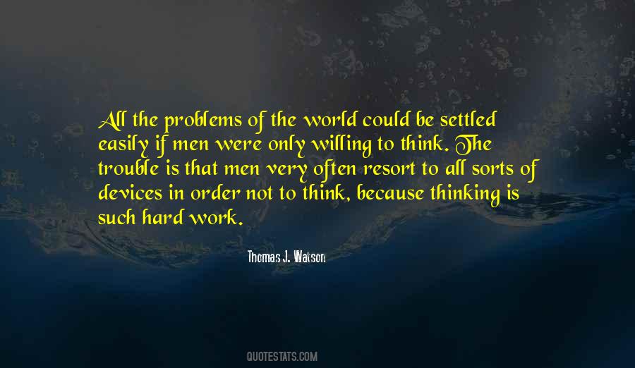 Thomas J. Watson Quotes #1246010
