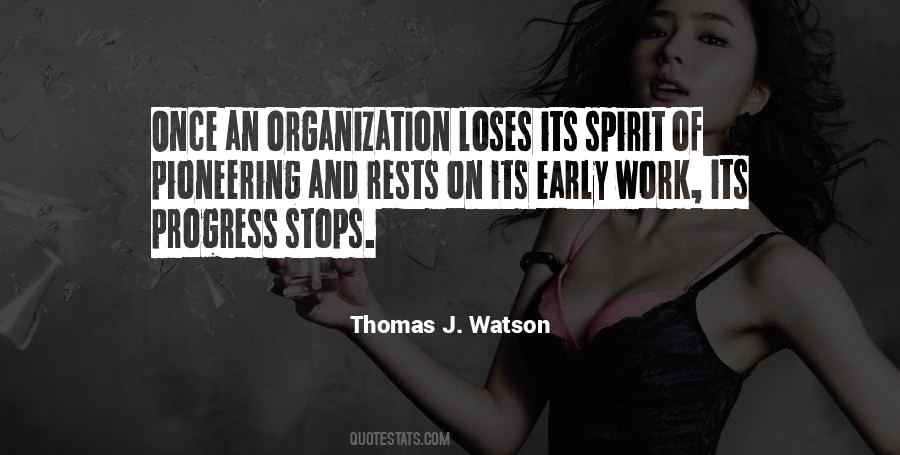 Thomas J. Watson Quotes #422337