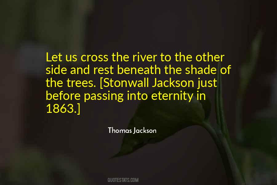 Thomas Jackson Quotes #1714358