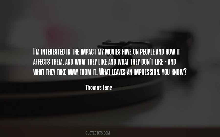 Thomas Jane Quotes #1461559