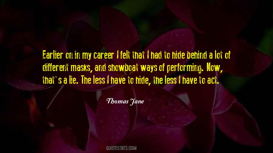 Thomas Jane Quotes #378014