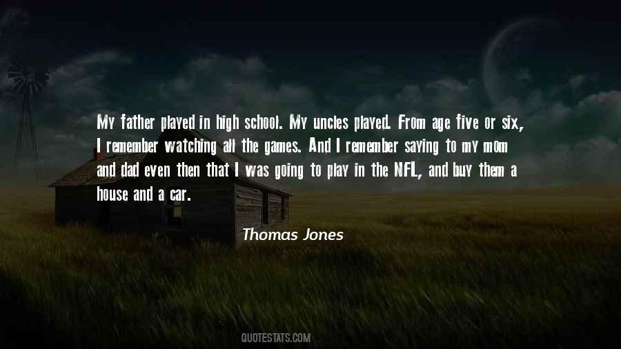 Thomas Jones Quotes #1383171