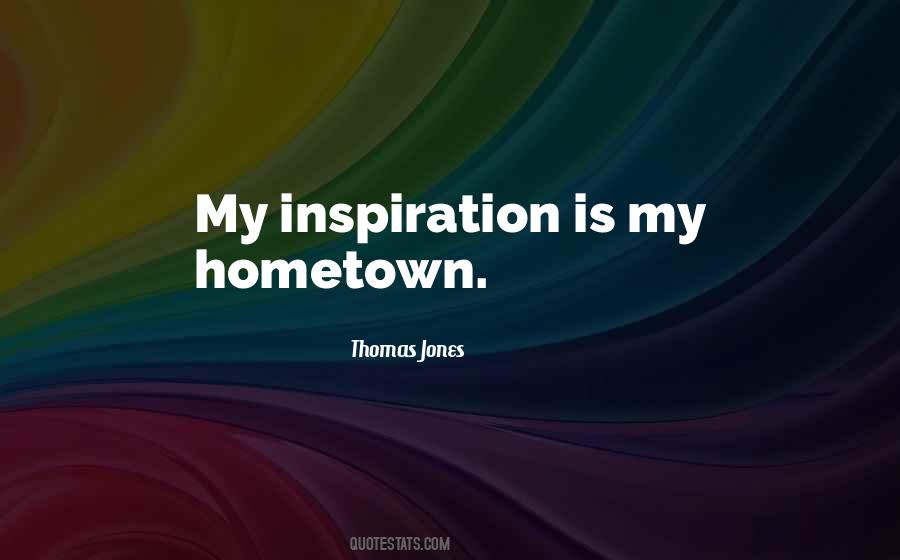 Thomas Jones Quotes #426333