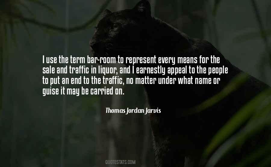 Thomas Jordan Jarvis Quotes #467642