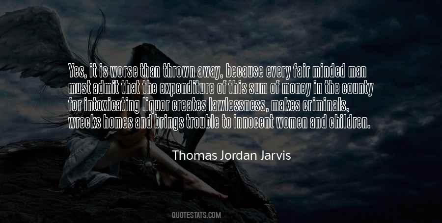 Thomas Jordan Jarvis Quotes #572076