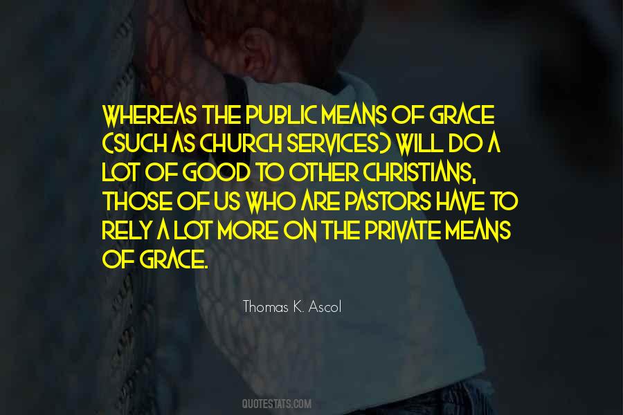 Thomas K. Ascol Quotes #869745