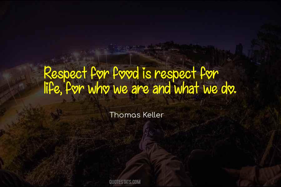 Thomas Keller Quotes #1014364