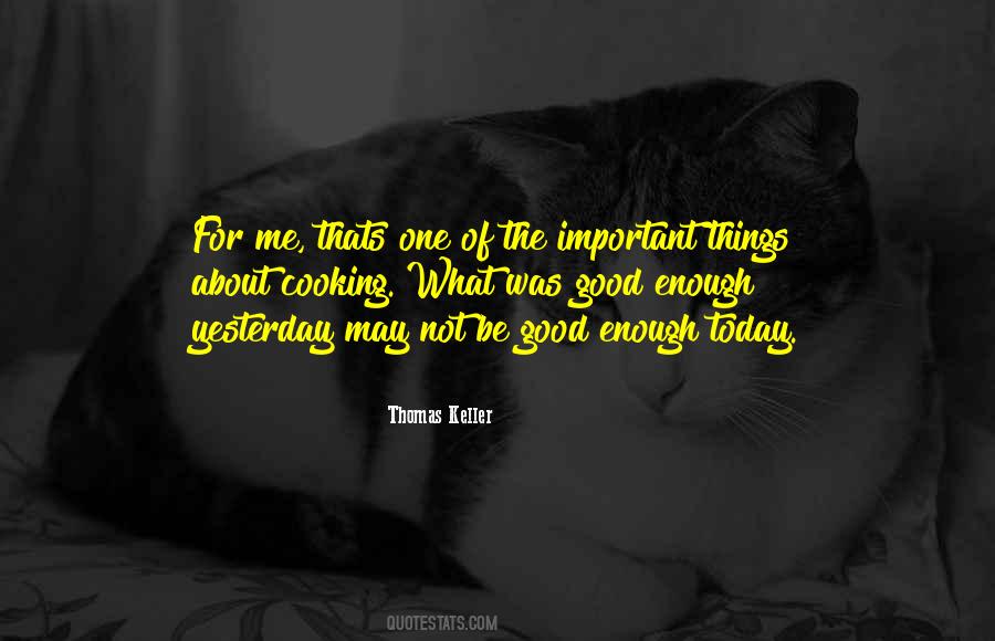Thomas Keller Quotes #1386228