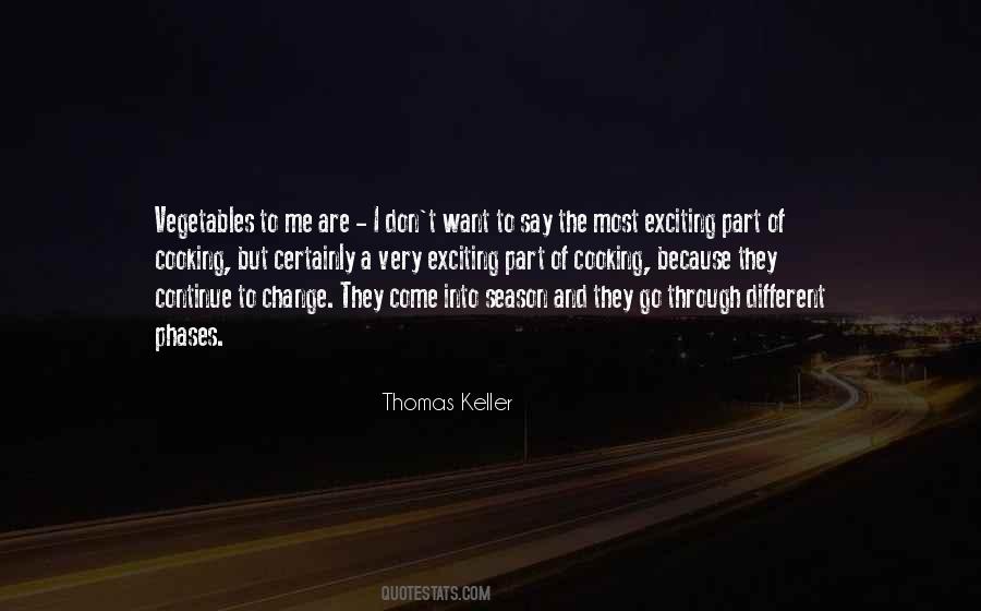 Thomas Keller Quotes #1520103