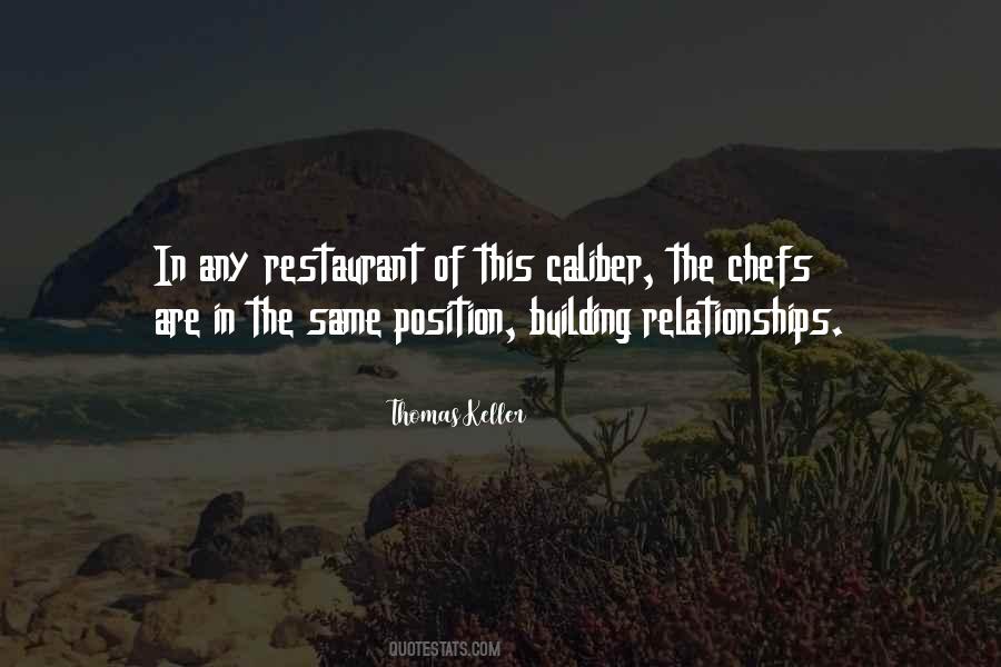 Thomas Keller Quotes #1730399