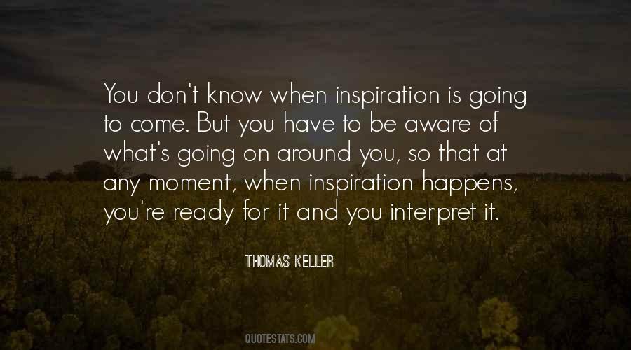 Thomas Keller Quotes #515729