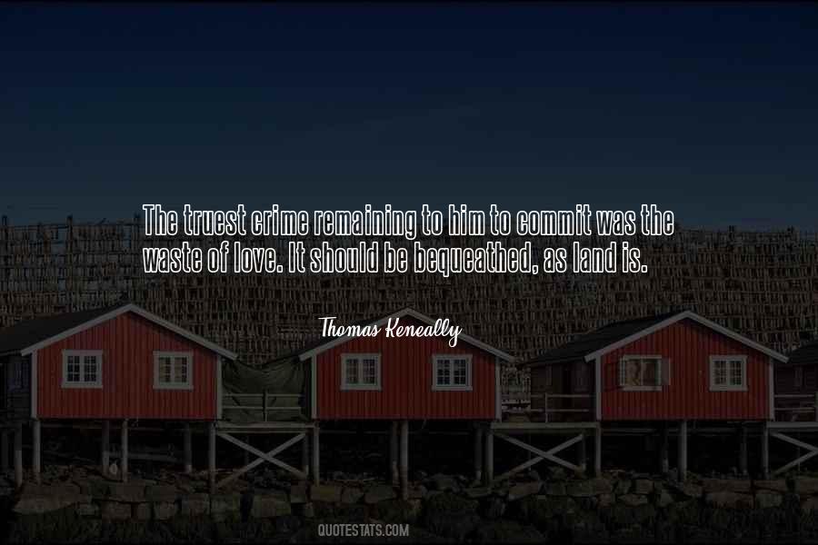 Thomas Keneally Quotes #573814