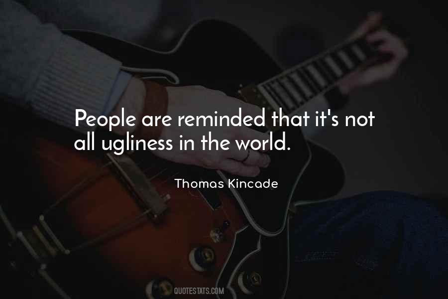Thomas Kincade Quotes #220249