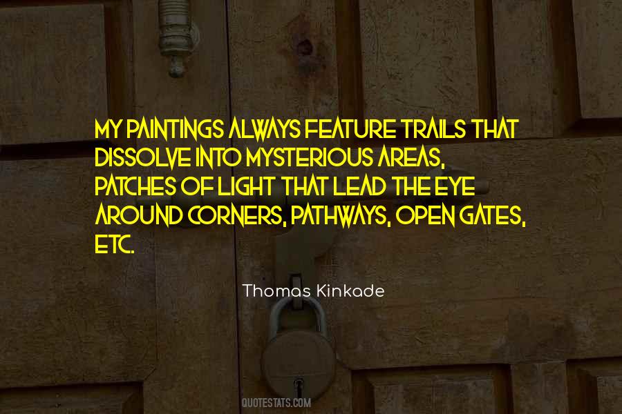 Thomas Kinkade Quotes #1033412