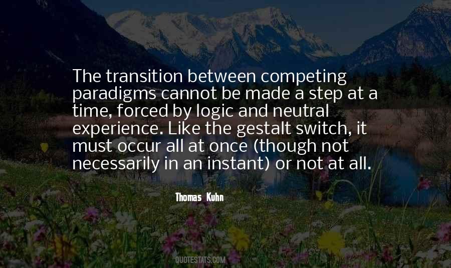 Thomas Kuhn Quotes #398320