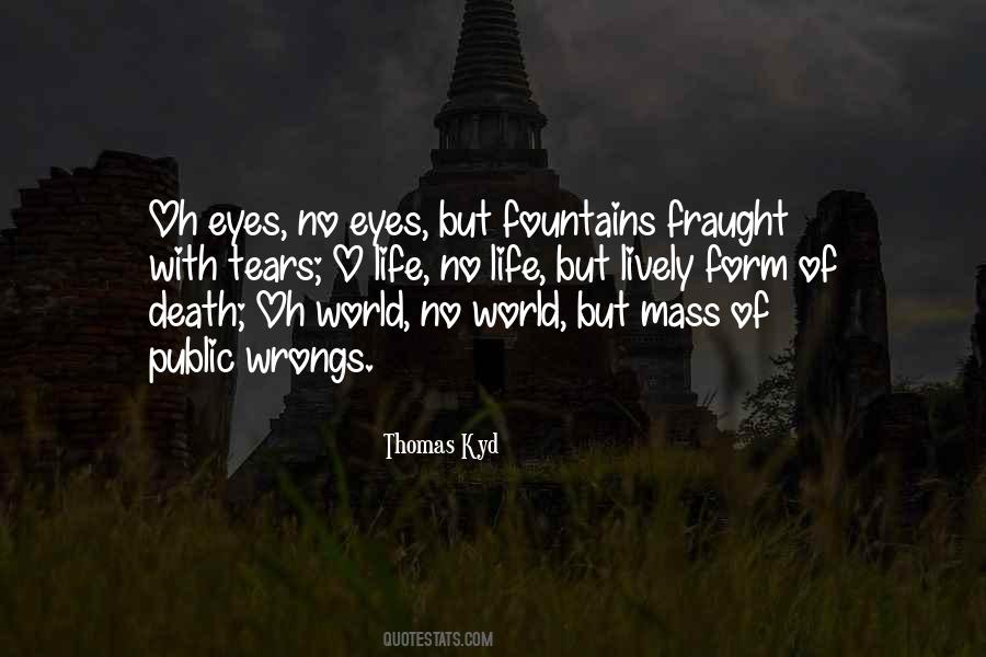 Thomas Kyd Quotes #1113348