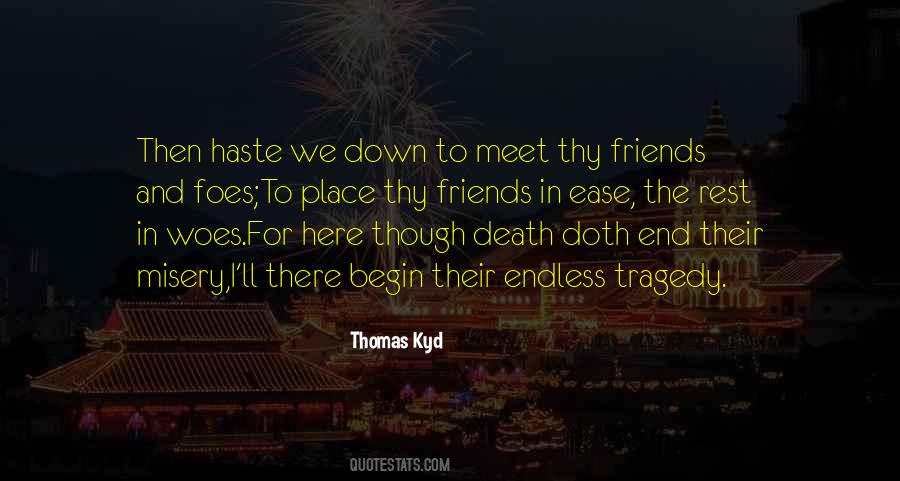 Thomas Kyd Quotes #1769671