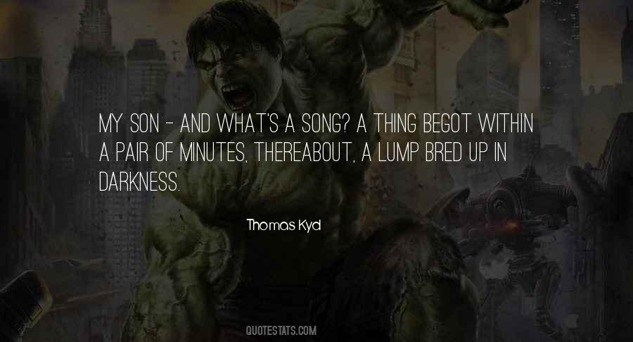 Thomas Kyd Quotes #999778