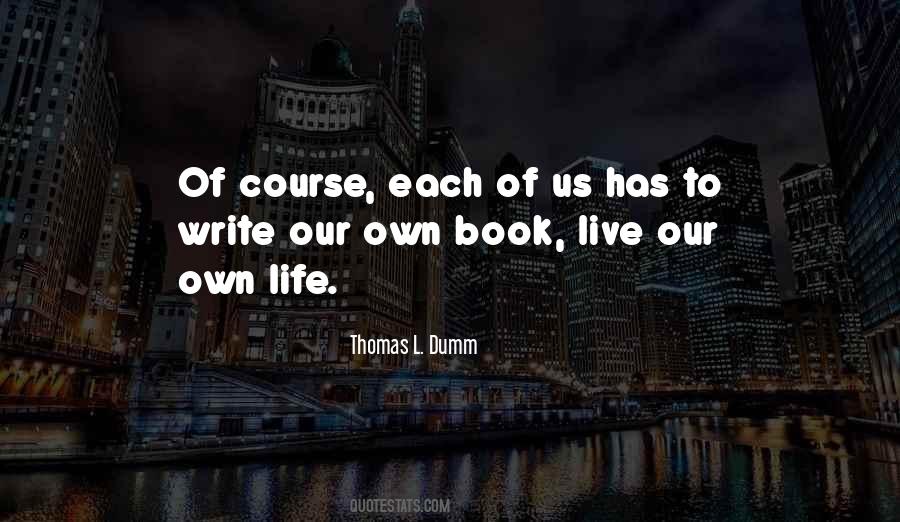 Thomas L. Dumm Quotes #327035