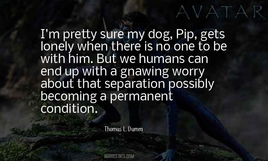 Thomas L. Dumm Quotes #633921