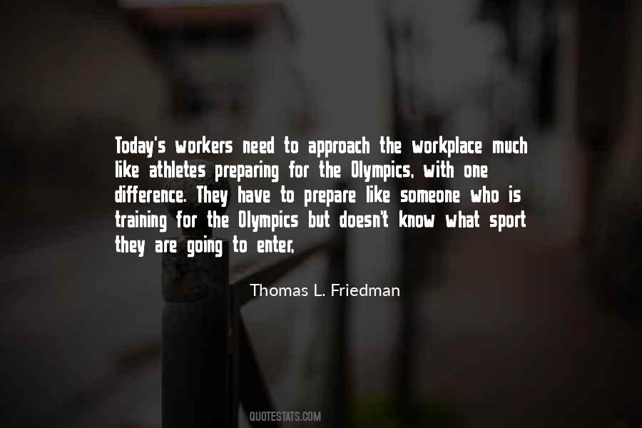 Thomas L. Friedman Quotes #413296