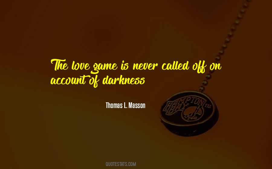 Thomas L. Masson Quotes #1422742