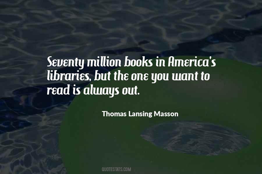 Thomas Lansing Masson Quotes #1209843