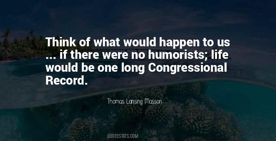 Thomas Lansing Masson Quotes #971993