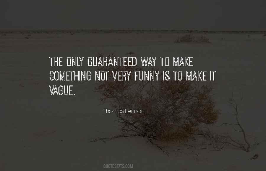 Thomas Lennon Quotes #1339554