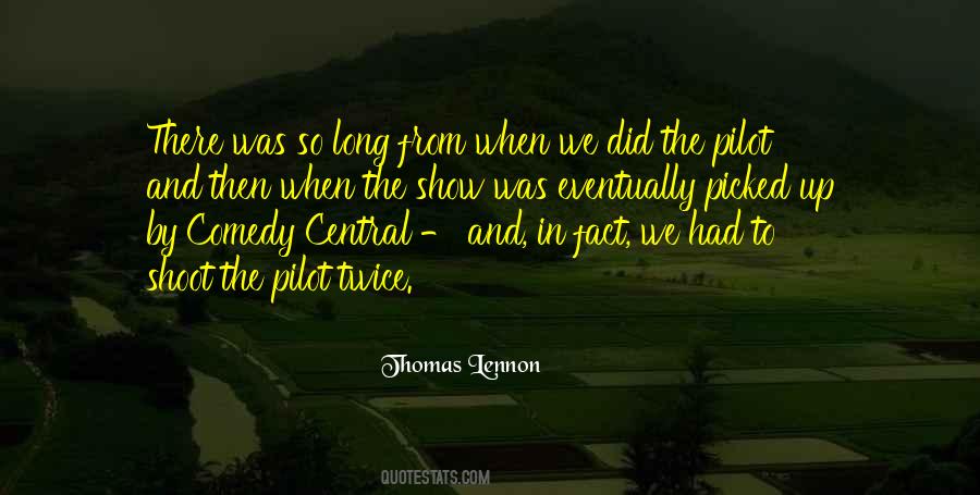 Thomas Lennon Quotes #685425