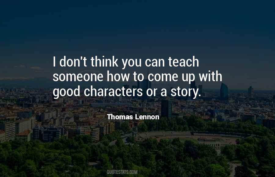 Thomas Lennon Quotes #747054