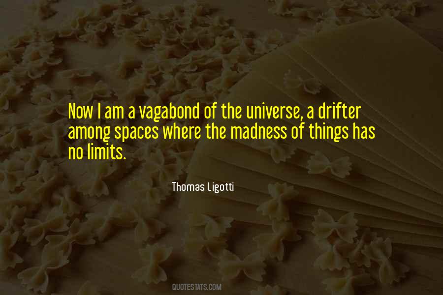 Thomas Ligotti Quotes #1094974