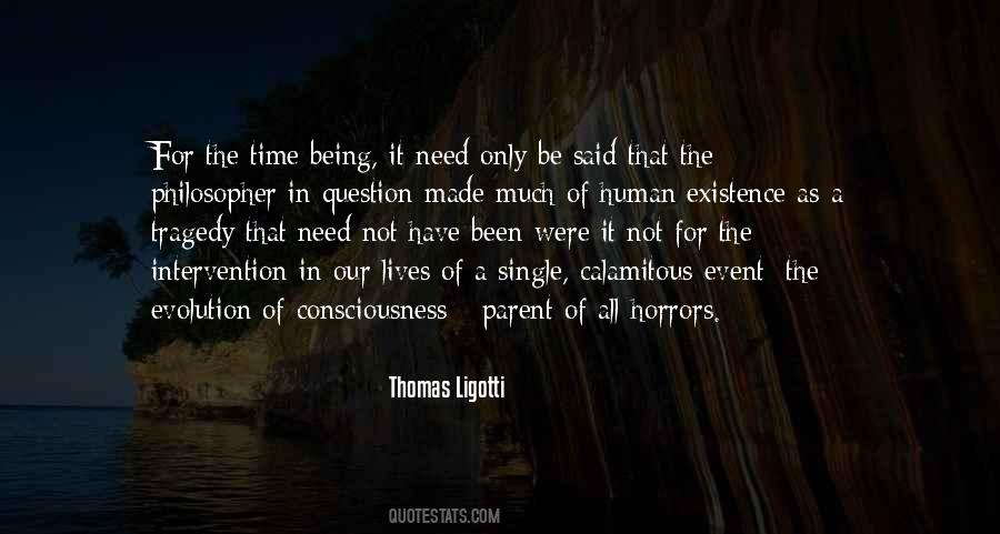 Thomas Ligotti Quotes #1216341