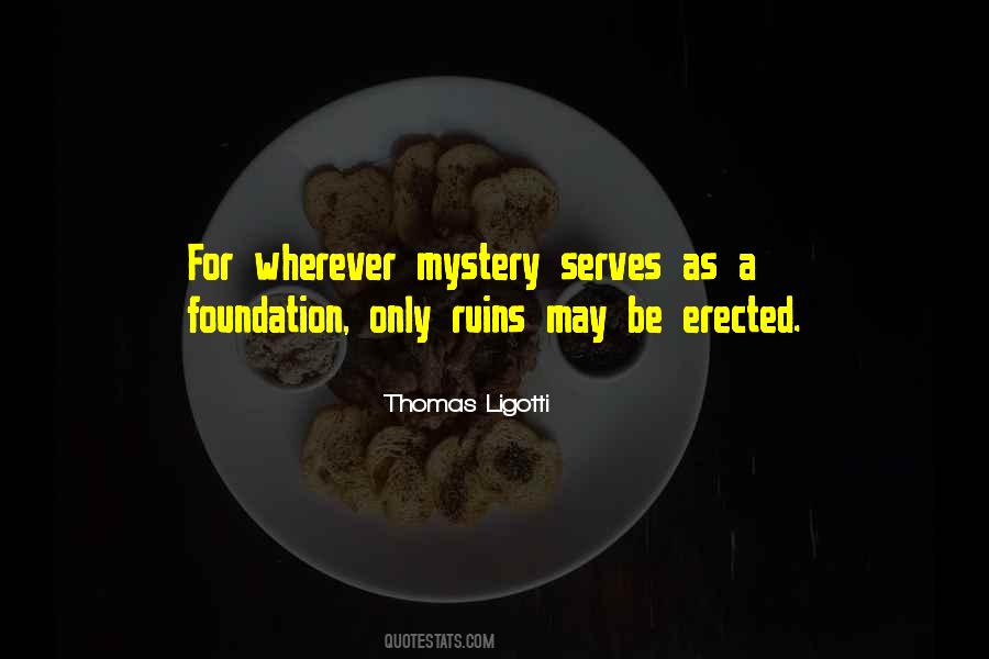 Thomas Ligotti Quotes #1572318