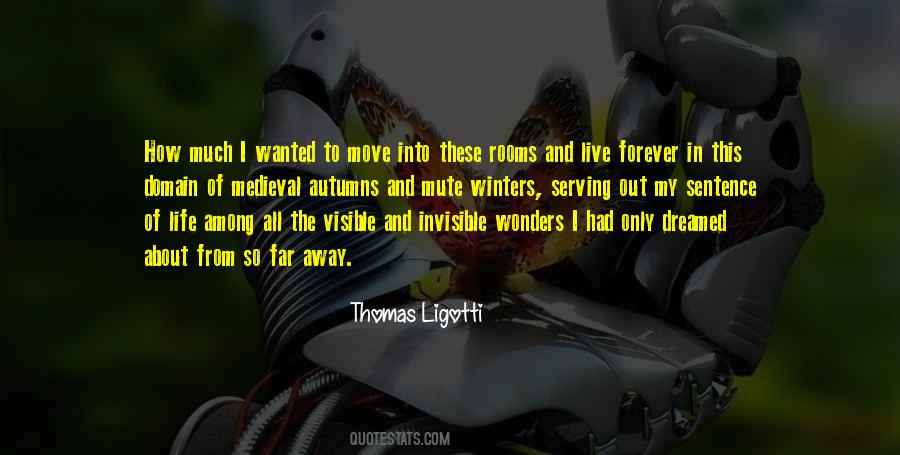 Thomas Ligotti Quotes #1651364